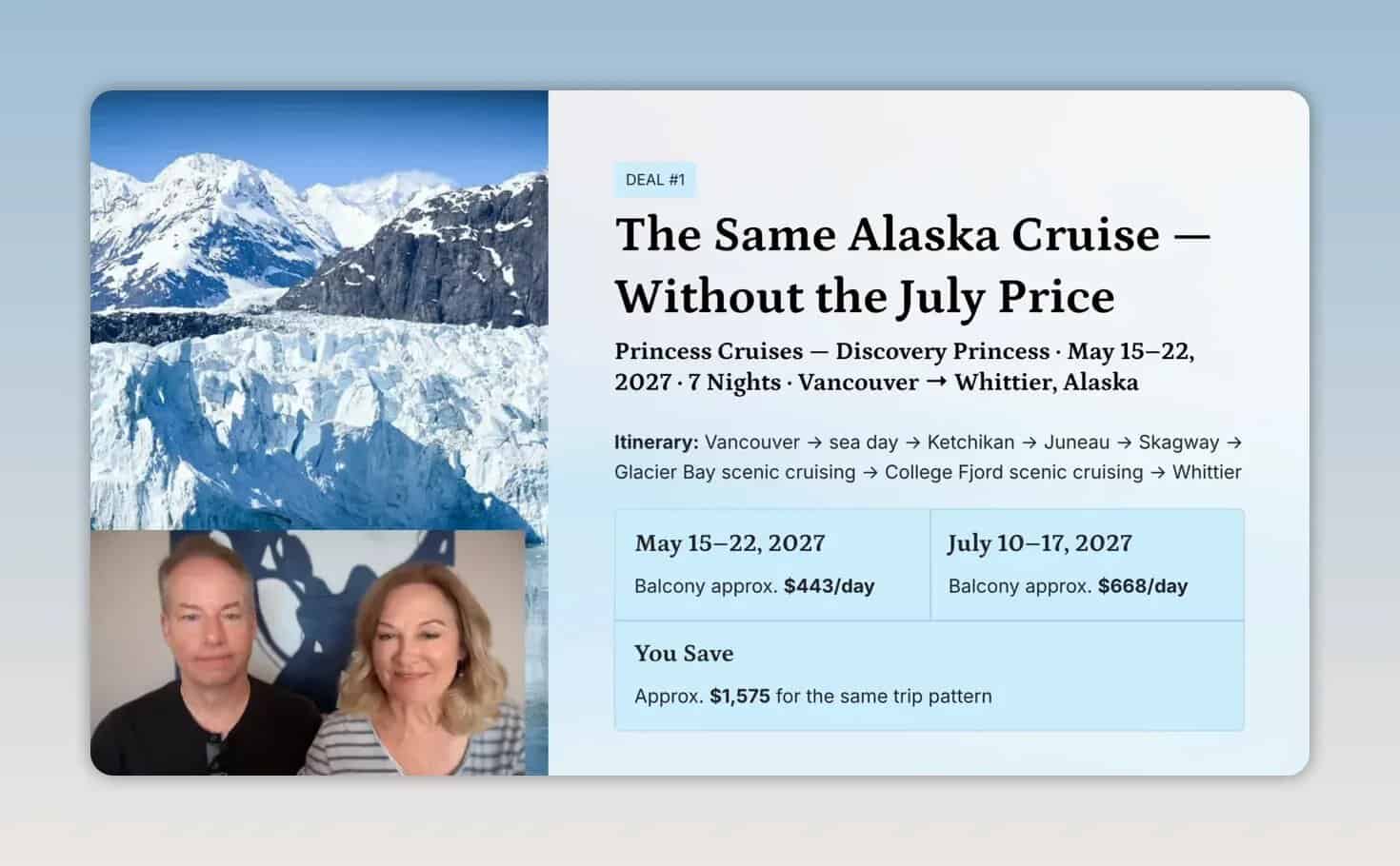 Alaska cruise pricing slide comparing May and July sailings on Discovery Princess
