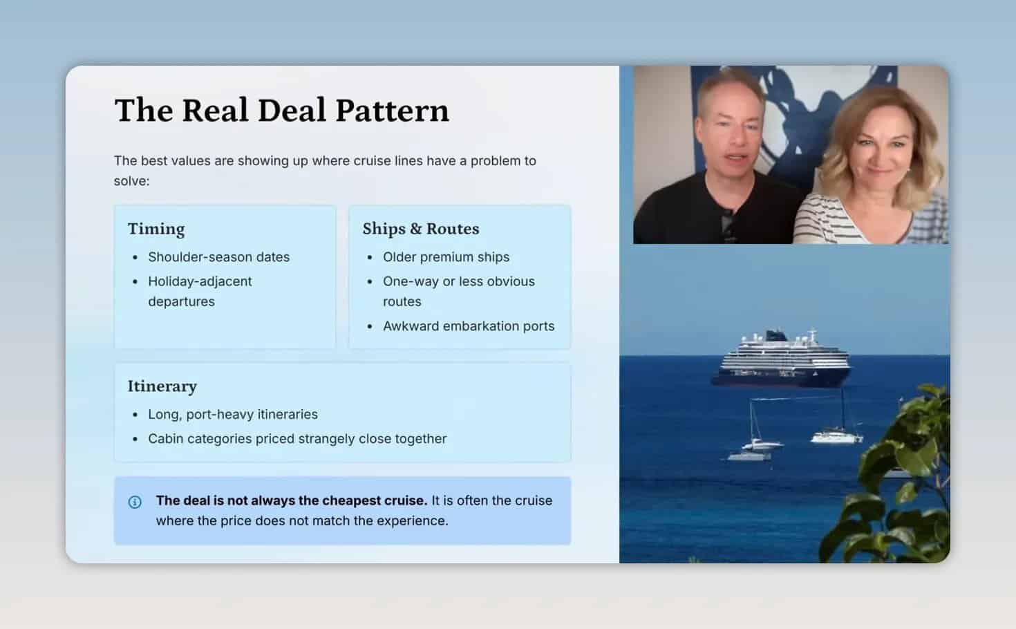 Slide titled The Real Deal Pattern with timing ships routes and itinerary categories