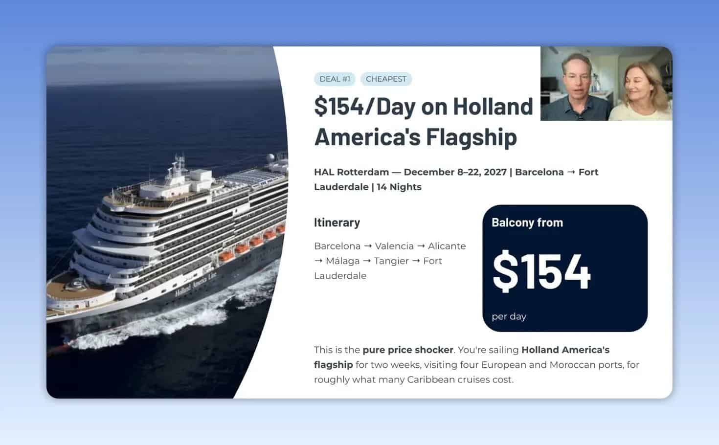 Slide showing Holland America Rotterdam, its Barcelona to Fort Lauderdale route, and a $154 daily balcony fare